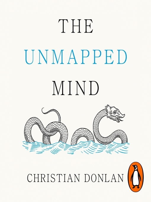 Title details for The Unmapped Mind by Christian Donlan - Available